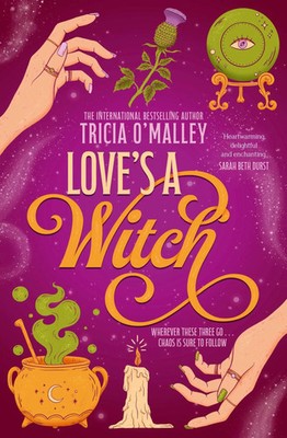 Love's a Witch | Tricia O'Malley | Taschenbuch | 320 S. | Englisch | 2025