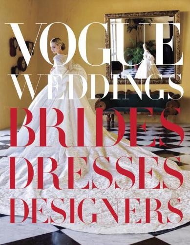 Vogue Weddings by Hamish Bowles - 9780307957061