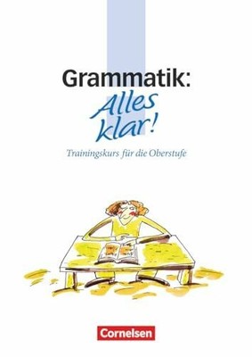Alles klar!, Trainingskurs für die Oberstufe, neue Buch Cornelsen Verlag