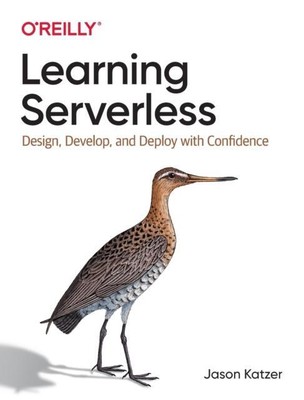  Learning Serverless von Jason Katzer 9781492057017 Taschenbuch Softback