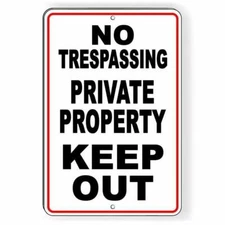 No Trespassing Private Property Keep Out  Sign / Decal   /  Snt011 / Magnetic