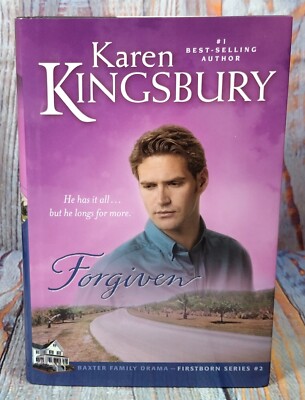 Forgiven by Karen Kingsbury (2005, Hardcover)