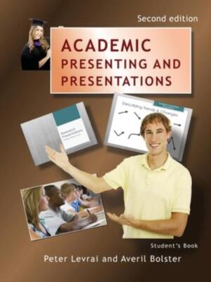 Academic Presenting And Presentations - Student's Book
