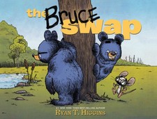 The Bruce Swap by Higgins, Ryan [Hardback]