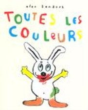 Toutes les couleurs by Sanders, Alex Paperback Book The Cheap