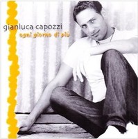 Audio Cd - Gianluca Capozzi - Ogni Giorno Di Piu' - Zeus Record -D- Neu