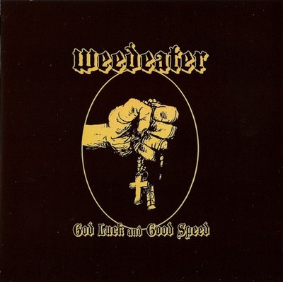 Weedeater God Luck and Good Speed (Vinyl) 12'' Album