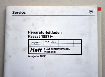 VW Passat 3B (B5), 6 Zyl-Motor 2.8 l/193 PS ACK, ALG,Reparaturleitfaden Mechanik