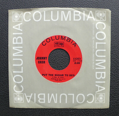 7'' Johnny Cash - Put The Sugar To Bed - US Columbia