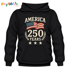 250 Years USA 1776-2026 America 250th Anniversary Hoodie
