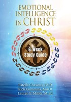 Estella Chavous (U. A.) | Emotional Intelligence In Christ 6-Week Study Guide