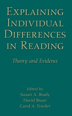 Brady - Explaining Individual Differences in Reading  Theory and Evide - X555z