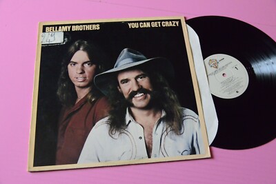 BELLAMY BROTHERS LP YOU CAN GET CRAZY US PRESS CHE FOLK ! | eBay