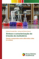 Rafaela Ferneda Silva (U. A.) | SíNtese E CaracterizaçãO Do TrióXido De...