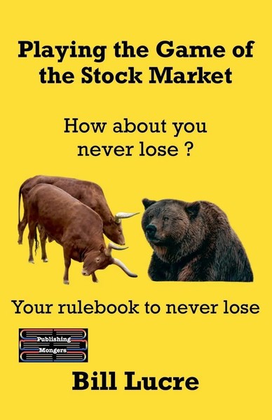 Bill Lucre | Playing The Game Of The Stock Market | Taschenbuch | Englisch-image