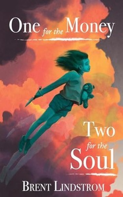 One For The Money  Two For The Soul By Brent Lindstrom - New Copy - 978194323...