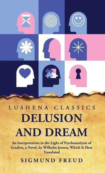Delusion And Dream | Sigmund Freud | Buch | Englisch | 2023 | Lushena Books-image