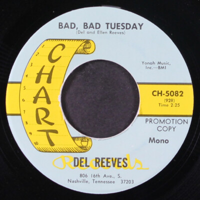 DEL REEVES: bad bad tuesday / the stand in CHART 7'' Single 45 RPM