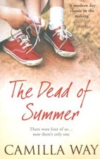 The Dead of Summer By Camilla Way