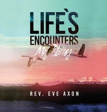 Eve Axon Life's Encounters (Hardback) (UK IMPORT)