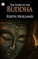 Edith Holland | The Story Of The Buddha | Taschenbuch | Englisch (2021)
