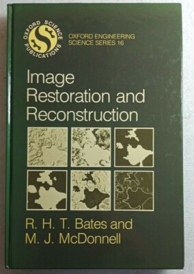 Oxford Engineering Science: Image Restoration and Reconstruction 1986 HC E21