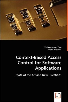 Context-Based Access Control for Software Applications (Paperback or Softback)