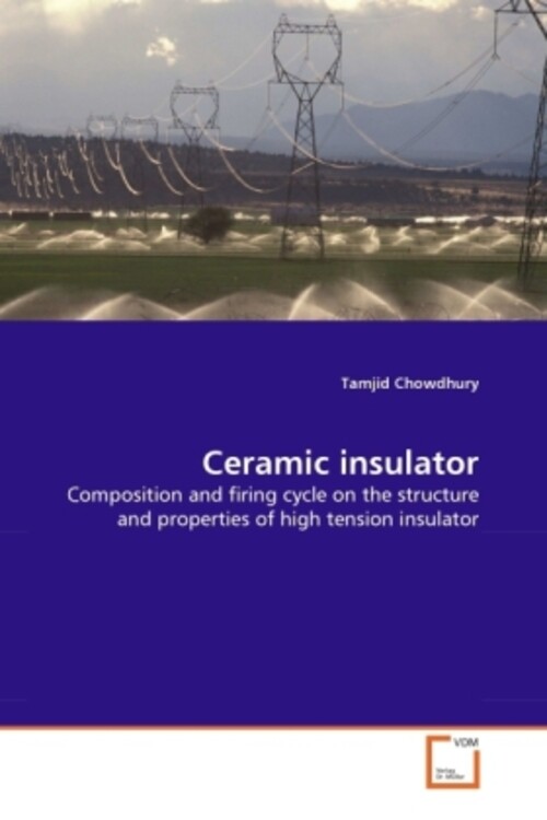 Thumbnail - Tamjid Chowdhury | Ceramic Insulator | Taschenbuch | Englisch