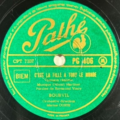 Bourvil: Es ist das Mädchen hat alle Scheibe 78 Umdrehungen U/min 10'' Pathe PG 406