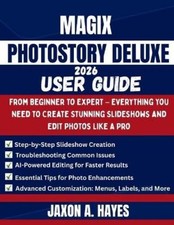 Jaxon A Hayes Magix Photostory Deluxe 2026 User Guide (Paperback)