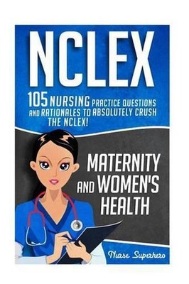 NCLEX: Maternity & Women's Health by Chase Hassen (English) Paperback Book