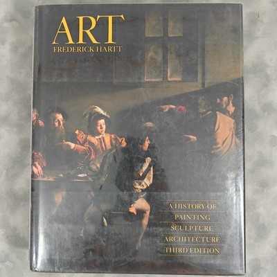 ART: A HISTORY OF PAINTING SCULPTURE ARCHITECTURE Hartt 3rd Ed HC DJ 1989