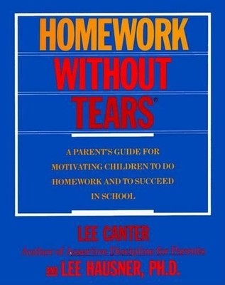 Lee Canter Homework Without Tears (Taschenbuch)