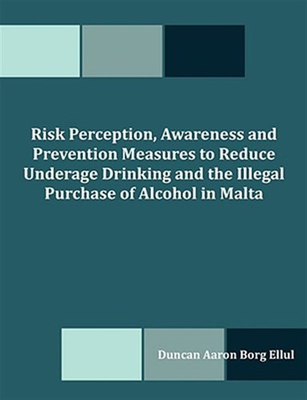 #ad #ad Risk Perception Awareness and Prevention Measures to Reduce Underage Drinkin... $36.21