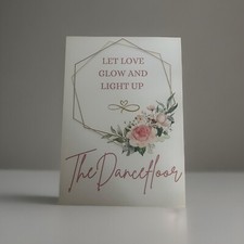 Wedding A4 Sign Light Up The Dancefloor Dusky Pink Flowers