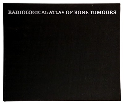 Radiologischer Atlas der Knochentumore Band I Mouton & Co 1966
