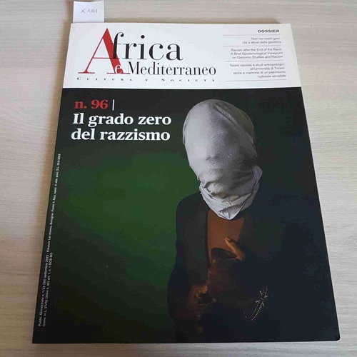 AFRICA E MEDITERRANEO CULTURA E SOCIETA' - 96 racism IL GRADO ZERO DEL RAZZISMO