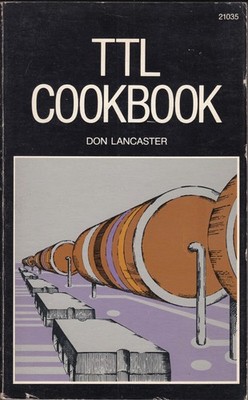 Developer's Library: TTL Cookbook Don Lancaster Vintage Computing 1982 21035