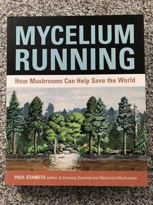 Mycelium Running Paul Stamets 