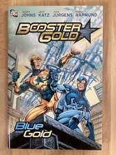 Booster Gold: Blue and Gold Hardcover Geoff, Katz, Jeff Johns