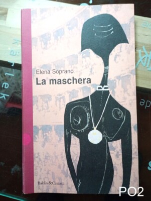 La maschera di Elena Soprano - libro PO2