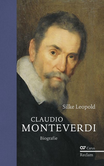 Claudio Monteverdi von Silke Leopold (2017, Gebundene Ausgabe)
