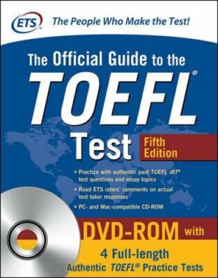 Official Guide To The Toefl Test With Dvd-rom, Fifth Edition Educational Testing