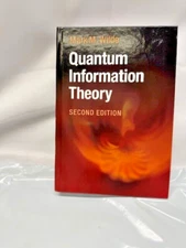 Quantum Information Theory  By Wilde, Mark M. -Hardcover *Like New