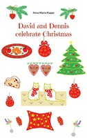 David And Dennis Celebrate Christmas | Anna Maria Kuppe | Taschenbuch | Englisch