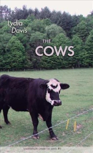 the cows by lydia davis the cows by lydia davis