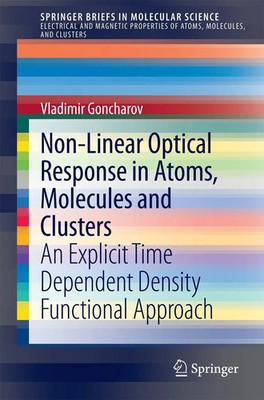 Vladimir Goncharov | Non-Linear Optical Response in Atoms, Molecules and...