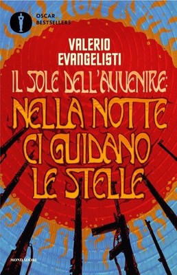 Neues Buch - Valerius Evangelisten - In der Nacht führen uns die Sterne. Il Sole De