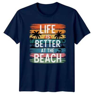 Life Is Better At The Beach T-Shirt Tropical Coastline Strand Geburtstag Geschenk