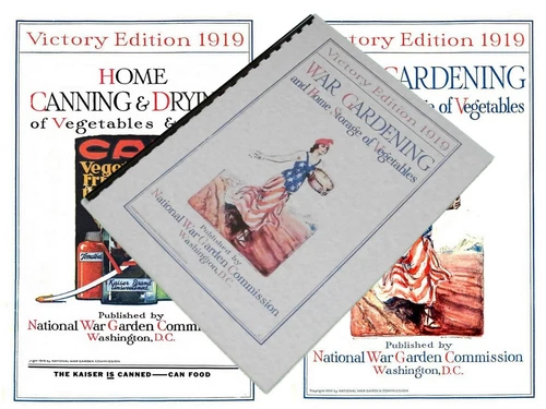 1919 Victory Edition War Gardening And Home Storage of Vegetables